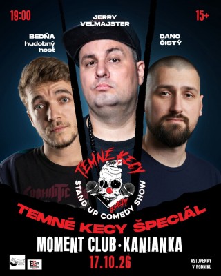 Temné kecy špeciál – Moment Club Kanianka