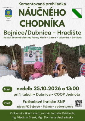 Komentovaná prehliadka náučného chodníka Bojnice/Dubnica - Hradište