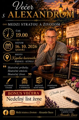 Večer s Alexanderom – Medzi stratou a životom
